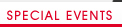 SPECIAL EVENTS